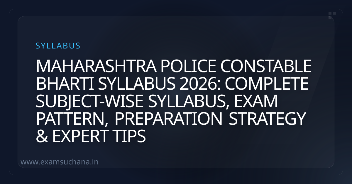 Maharashtra Police Constable Bharti Syllabus 2026, Exam Pattern ...